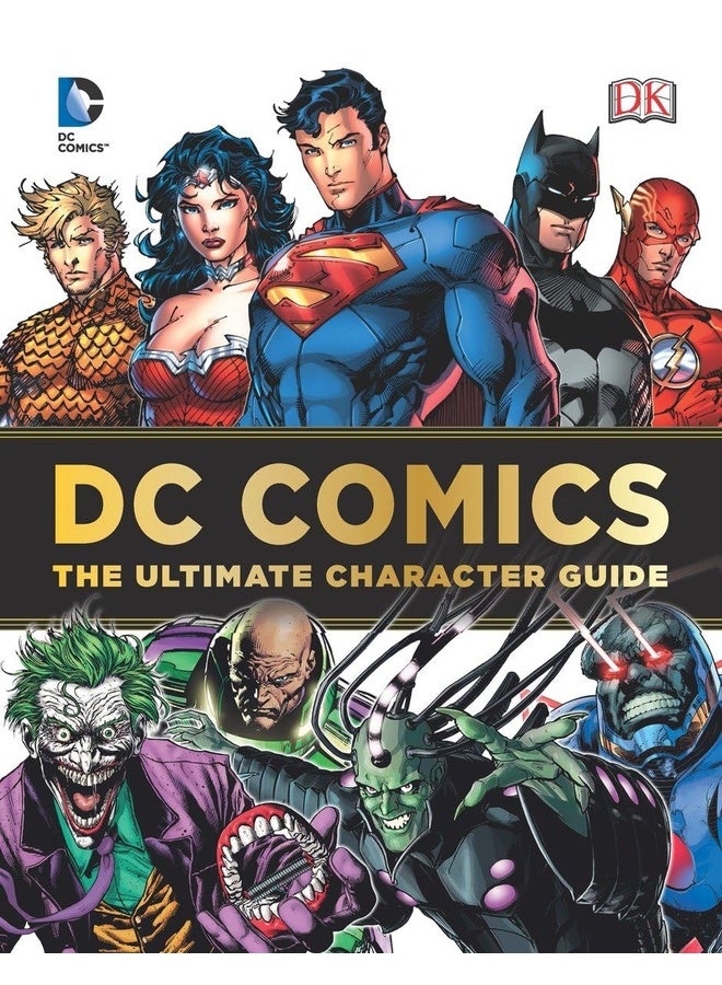 DC Comics: The Ultimate Character Guide